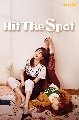 DVD ซีรีย์เกาหลี : Hit the Spot (2022) (ฮานิ EXID + อูฮี Dal Shabet) 2 แผ่นจบ